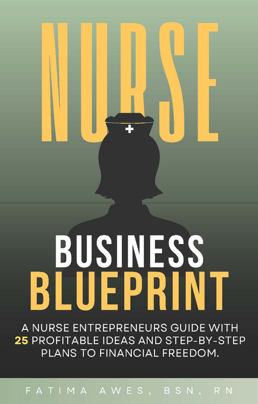 Nurse Business Blueprint